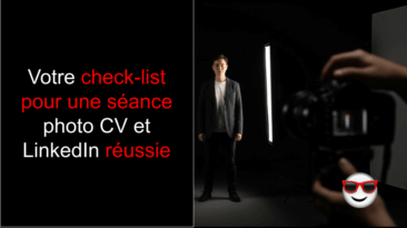 Votre check-list pour une séance photo CV et LinkedIn réussie